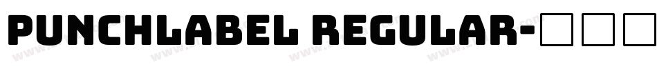 PUNCHLABEL REGULAR字体转换
